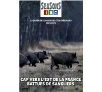 Cap vers l'est de la France : Battues de sangliers - DVD