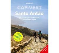 Cap-Vert - Santo Antão: Un paradis pour randonneurs et amis de la nature