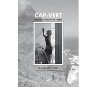 Cap-vert - voyage au coeur de la sodade - Jean-Marc Cotta - Transboreal - broché - Etude
