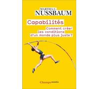 Capabilités Martha Craven Nussbaum (Auteur), Solange Chavel (Traduction)