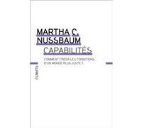 Martha Craven Nussbaum – Capabilités – traduit par Solange Chavel – Flammarion