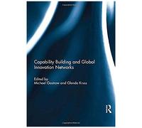 Capability Building And Global Innovation Networks