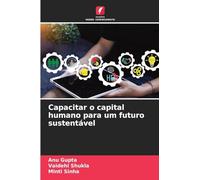 Capacitar o capital humano para um futuro sustentável