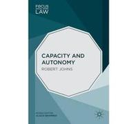 Capacity and Autonomy (Focus on Social Work Law) - [Version Originale] Inconnu (Auteur)