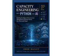 Capacity Engineering with Python and AI: Building Intelligent Infrastructure Management Systems Across On-Prem and Cloud