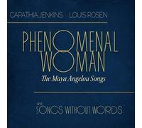Capathia Jenkins - Phenomenal Woman: The Maya Angelou and Songs Without Words