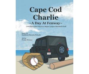 Cape Cod Charlie- A Day at Fenway: 2 Brothers First Trip to a Major League Baseball Field
