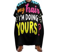Cape de Coiffure Citation Ne fais pas attention à mes cheveux, je fais les tiens, Réglable Tablier de Coiffure Professionnelle Cape de Barbier pour Coiffeurs Adolescents 140X168cm