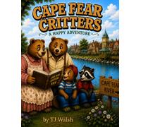 Cape Fear Critters: A Happy Adventure