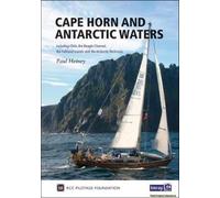 Cape Horn and Antarctic Waters: Including Chile, the Beagle Channel, Falkland Islands and the Antarctic Peninsula