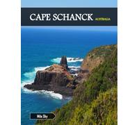 CAPE SCHANCK AUSTRALIA: A Luxury Coffee Table Book of Iconic Landmarks
