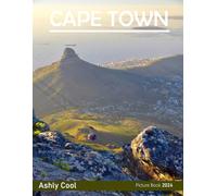 Cape Town: 40 Cool Pictures That Create An Idea For You About Cape Town- Perfect Gift for tourism & travel lovers.....Relaxing & Meditation.
