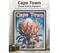 Cape Town Cross Stitch Pattern: A Large Print Vintage Travel Poster Cross-Stitch Design