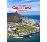 Cape Town, South Africa: A Visual Journey Through Stunning Landmarks.