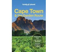 Cape Town & the Garden Route - 10ed -anglais- Lonely planet eng (Auteur)