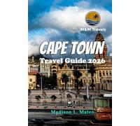 Cape Town Travel Guide 2026: Explore South Africa's Vibrant Culture, Iconic Landmarks, Hidden Gems, and Adventure-Filled Experiences