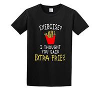 capeclain Exercise I Thought You Said Extra Fries! Unisex 100% Cotton Short-Sleeve T-Shirts Black S