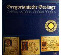 Capella Antiqua, Choral Schola - Gregorianische Gesänge [4xVinyl]