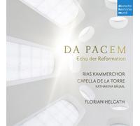 Capella de la T RIAS Kammerchor/Capella De La Torre: Da Pacem: Echo Der Ref (CD)