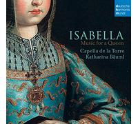 Capella De La Torre - Isabella-Music for a Qu [Import]
