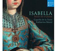 CAPELLA DE LA TORRE - ISABELLA-MUSIC FOR A QUEEN CD NEUF