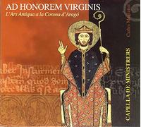 Capella De Ministrers - Ad Honorem Virginis [Import]