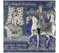 Capella De Ministrers - El Collar De La Paloma [Compact Discs]