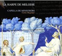 La Harpe De Mélodie : Musique Au Temps De Benoît Xiii