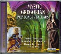 Capella Gregoriana - Mystic Gregorian Pop Songs & Ballads Vol.1 [Import]