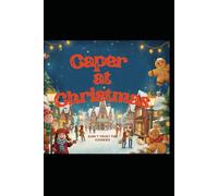Caper at Christmas: Don't trust the cookies