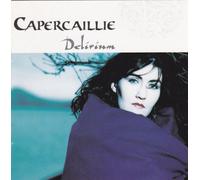 Capercaillie - Delirium