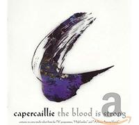 Capercaillie - The Blood is Strong