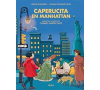 Caperucita en Manhattan: Basado en el original de Carmen Martín Gaite