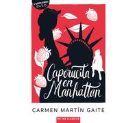 Caperucita en Manhattan - Carmen Martin Gaite - Belin Éducation - broché - Méthode de langue