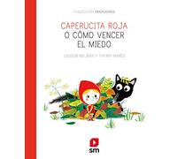 Caperucita Roja o cómo vencer el miedo