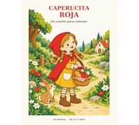 Caperucita Roja: Un cuento para colorear