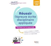 CAPES anglais 2025. Réussir l'épreuve écrite disciplinaire appliquée