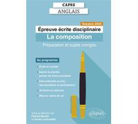 CAPES Anglais - Epreuve écrite disciplinaire - La composition - Session 2024 Préparation et sujets corrigés - Flavien Bardet - Ellipses - broché - Méthode de langue