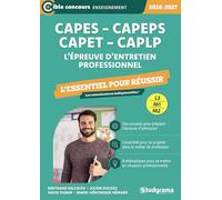 CAPES, CAPEPS, CAPET, CAPLP - L’épreuve d’entretien professionnel: L'essentiel à connaître - Sessions 2026-2027 (L3/M2)