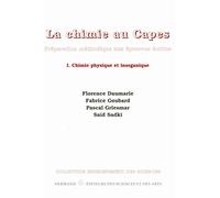 CAPES chimie : préparation méthodique à l'écrit du CAPES et de l'agrégation interne, volume 1