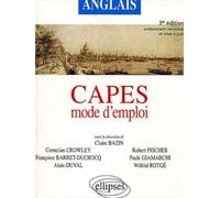 Capes d'anglais - Mode d'emploi - Nouvelle édition - Claire Bazin - Ellipses - broché - Guide