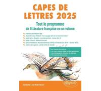 CAPES de Lettres: Tout le programme de littérature française en un volume