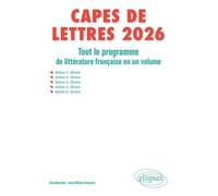 CAPES de Lettres 2026 - Tout le programme de littérature française en un volume: 2026