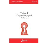 CAPES d'Espagnol Bac +3 Thème 1