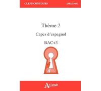 CAPES d'Espagnol Bac +3 Thème 2