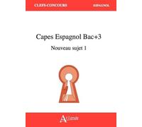 CAPES Espagnol Bac+3 Nouveau sujet 1