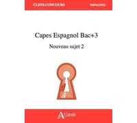 CAPES Espagnol Bac+3 Nouveau sujet 2