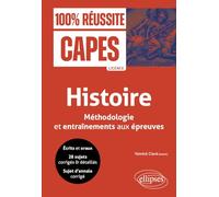 CAPES - Histoire - Méthodologie et entraînements aux épreuves