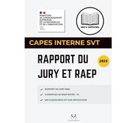 CAPES Interne SVT : Rapport du Jury et exemples de dossiers RAEP réussis: Dossiers modèles et analyse du jury pour réussir le CAPES interne de SVT