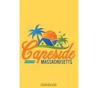 Capeside, Massachusetts From Dawson's Creek Notebook: 6x9 120 Pages, Sketchbook, Journal, Lined College Ruled Paper, Planner, Matte Finish Cover, Diary
